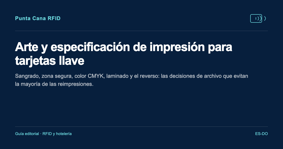 Arte y especificación de impresión para tarjetas llave