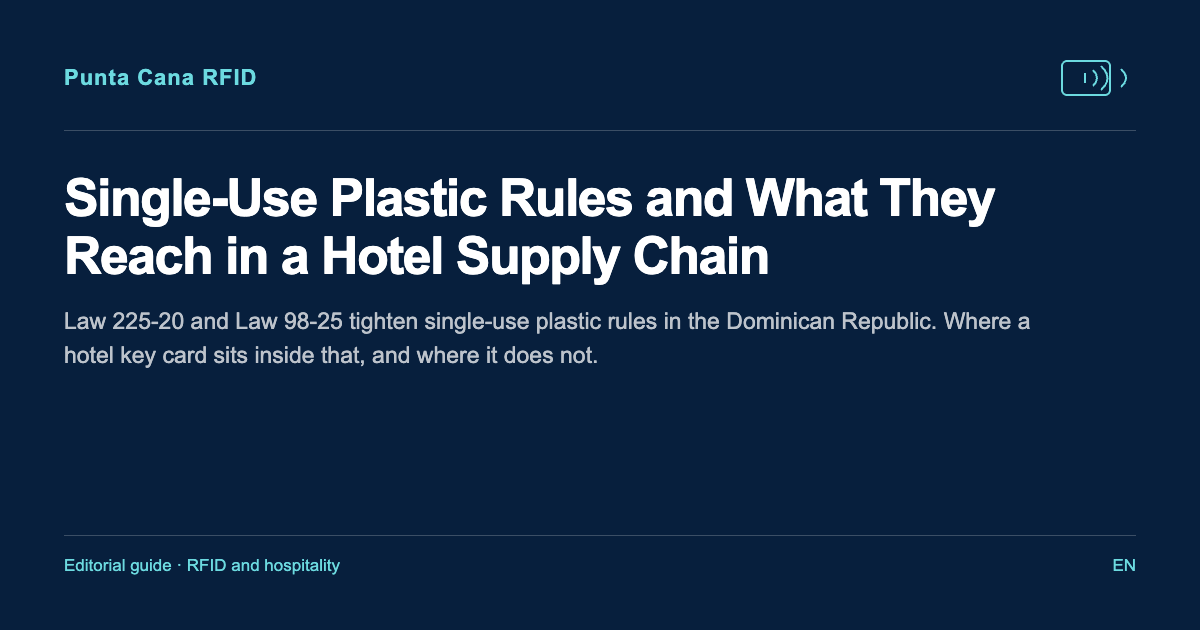 Single-Use Plastic Rules and What They Reach in a Hotel Supply Chain